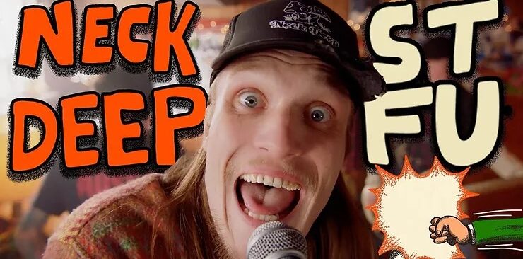 Neck Deep STFU 2022