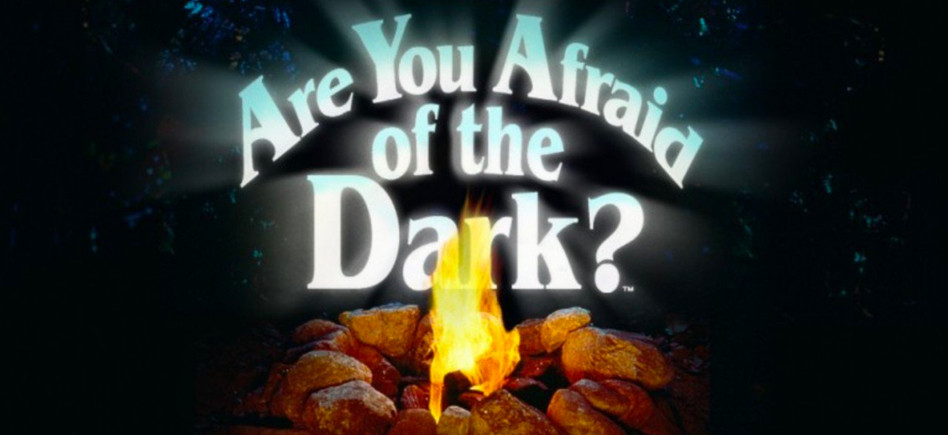 are-you-afraid-the-dark